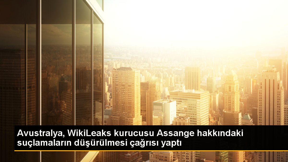 Avustralya, WikiLeaks kurucusu Assange hakkındaki suçlamaların düşürülmesi daveti yaptı